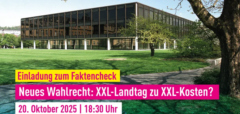 Am 20.10. findet im Landtag ein Faktencheck zum XXL-Landtag statt.
